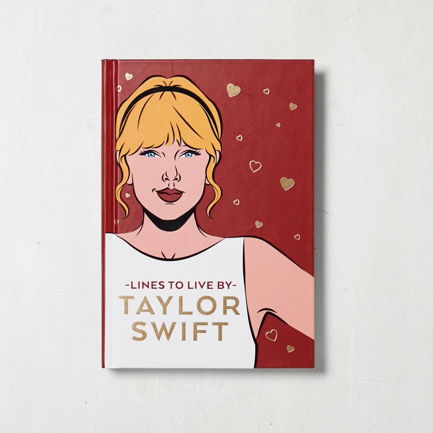 Pop Press - Taylor Swift Lines To Live By (Libro)